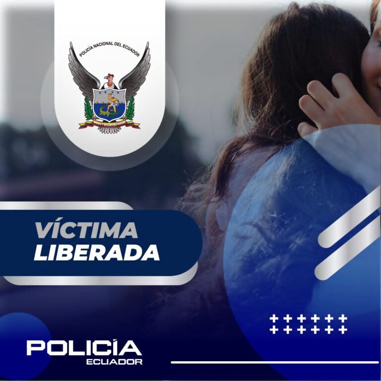Operativo Libertad permitió la liberación de una víctima de secuestro extorsivo en Manabí