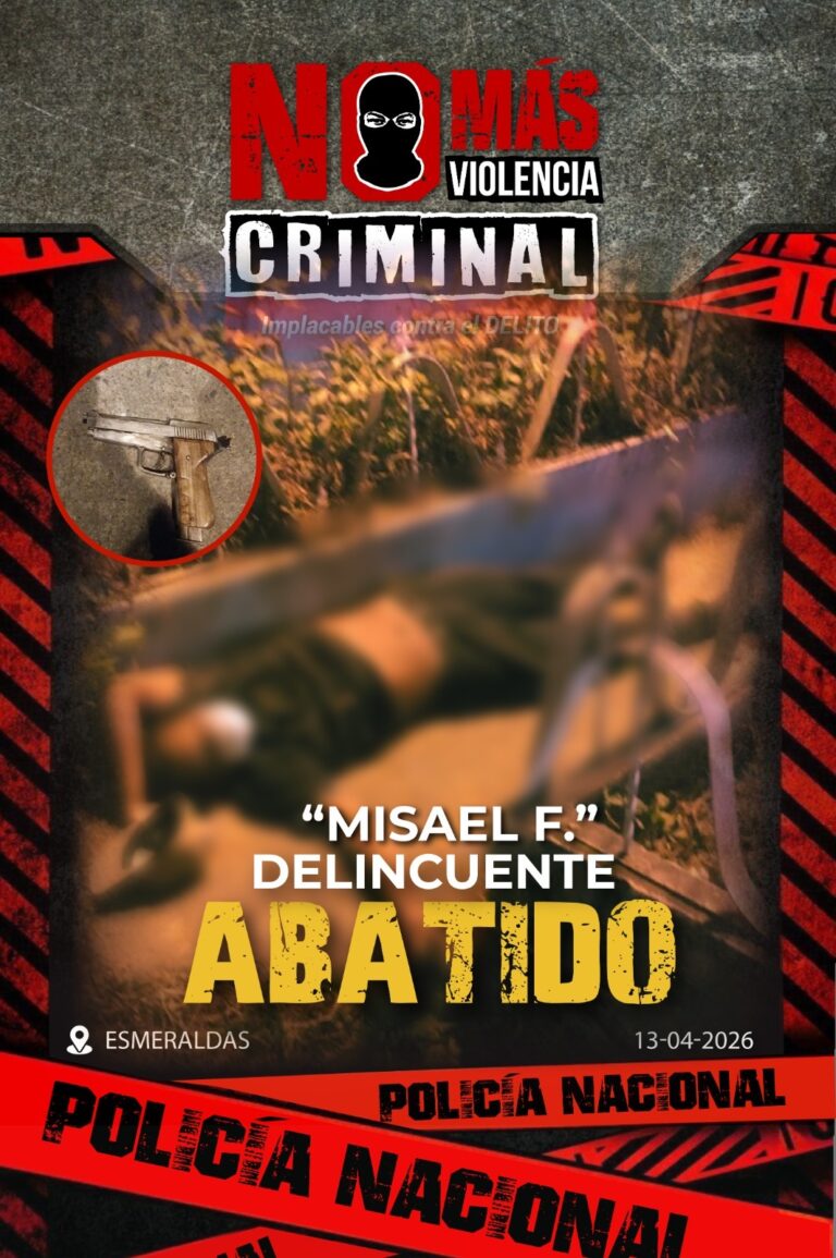 Delincuente abatido tras hecho violento y enfrentamiento armado en Esmeraldas