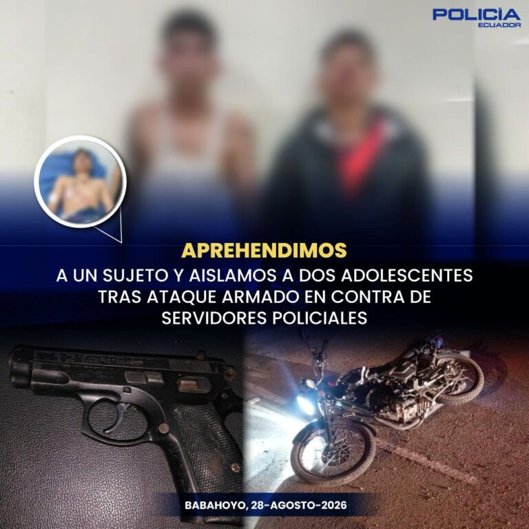 Aprehendimos a un sujeto y aislamos a dos adolescentes tras ataque armado en contra de servidores policiales en Los Ríos